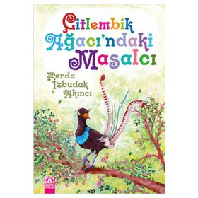 Çitlembik Ağacı’ndaki Masalcı - Ferda İzbudak Akıncı