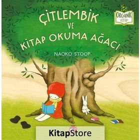 Çitlembik Ve Kitap Okuma Ağacı - Naoko Stoop