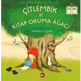 Çitlembik Ve Kitap Okuma Ağacı - Naoko Stoop