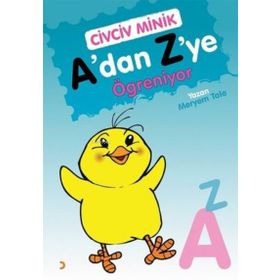Civciv Minik A’dan Z’ye Öğreniyor - Cinius Yayınları