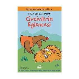 CIVCIVLERIN EĞLENCESİ POTTER AMCANIN ÇİFTLİĞİ 4 - FRANCESCA SIMON