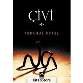 Çivi - 1 - Feramuz Görel