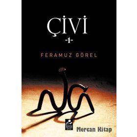Çivi - 1 - Feramuz Görel