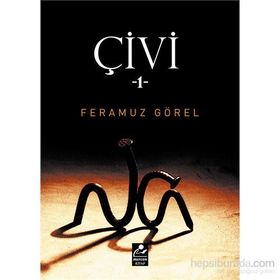 Çivi - 1 - Feramuz Görel