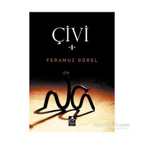 Çivi - 1 - Feramuz Görel