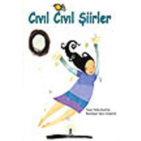 Cıvıl Cıvıl Şiirler - Fatma Küçüktaş