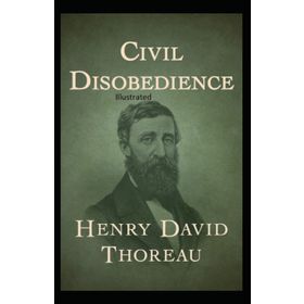 Civil Disobedience - Henry David Thoreau