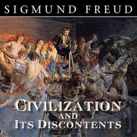 Civilization And It's Discontents - Sigmund Freud
