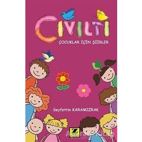 Cıvıltı Seyfettin Karamızrak