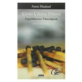 Çivisi Çıkmış Dünya - Hüseyin Çiloğlu