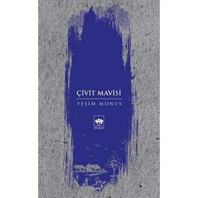 Çivit Mavisi - Yeşim Monus