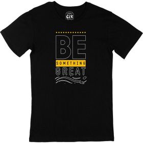 Cix Be Something Great Motivasyon Siyah T-shirt