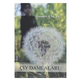 Çiy Damlaları - Hasan Gençay