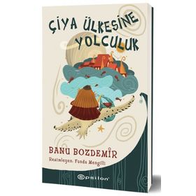 Çiya Ülkesine Yolculuk Epsilon Yayınevi