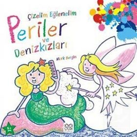 ÇIZELIM EĞLENELIM - PERILER VE DENIZKIZLARI - GENEL