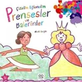 ÇIZELIM EĞLENELIM - PRENSESLER VE BALERINLER - GENEL