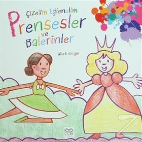 ÇIZELIM EĞLENELIM - PRENSESLER VE BALERINLER - GENEL