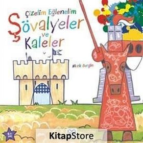ÇIZELIM EĞLENELIM - ŞÖVALYELER VE KALELER - GENEL