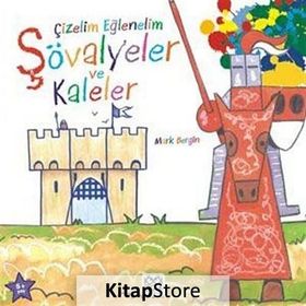 ÇIZELIM EĞLENELIM - ŞÖVALYELER VE KALELER - GENEL