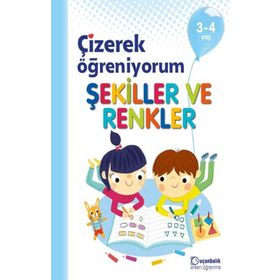 Çizerek Öğreniyorum - Şekiller ve Renkler 3-4 Yaş Uçanbalık Yayınları