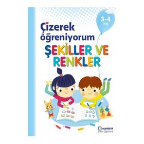 Çizerek Öğreniyorum - Şekiller ve Renkler 3-4 Yaş Uçanbalık Yayınları