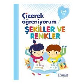 Çizerek Öğreniyorum - Şekiller ve Renkler 3-4 Yaş Uçanbalık Yayınları