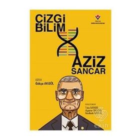 Çizgi Bilim Aziz Sancar - Tübitak Yayınları
