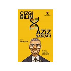 Çizgi Bilim Aziz Sancar - Tübitak Yayınları