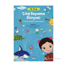 Çizgi Boyama Dünyası - Gülden Uyanık Balat Ceren Çokyüksel Dr. Gülden Uyanık Balat