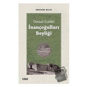Çizgi Kitabevi Yayınları Denizli Ladik İnançoğulları Beyliği