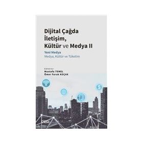 Çizgi Kitabevi Yayınları Dijital Çağda İletişim Kültür ve Medya 2