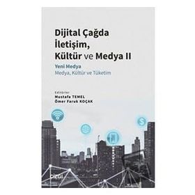 Çizgi Kitabevi Yayınları Dijital Çağda İletişim Kültür ve Medya 2