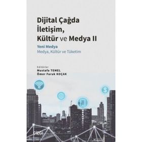 Çizgi Kitabevi Yayınları Dijital Çağda İletişim Kültür ve Medya 2