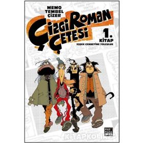 Çizgi Roman Çetesi 1 Kitap - Eşşek Cennetine Yolculuk - Memo Tembelçizer