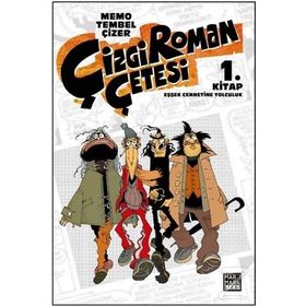 Çizgi Roman Çetesi 1 Kitap - Eşşek Cennetine Yolculuk - Memo Tembelçizer