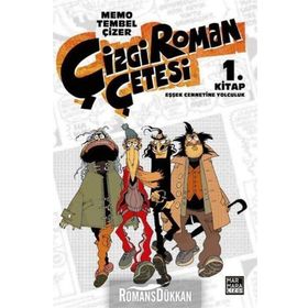 Çizgi Roman Çetesi 1 Kitap - Eşşek Cennetine Yolculuk - Memo Tembelçizer