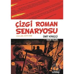 ÇİZGİ ROMAN SENARYOSU - ÜMİT KİREÇÇİ