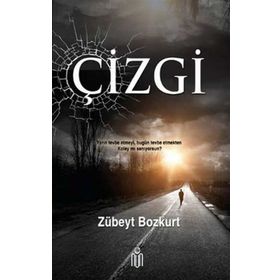 ÇIZGI YARIN TEVBE ETMEYI, BUGÜN TEVBE ETMEKTEN KOLAY MI SANIYORSUN? - ZÜBEYT BOZKURT