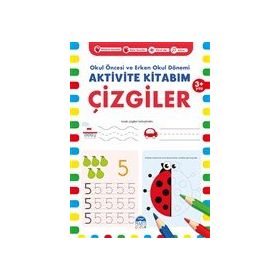 Çizgiler 3+ Yaş - Okul Öncesi ve Erken Okul Dönemi Aktivite Kitabım - Martı Çocuk Yayınları