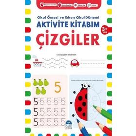 Çizgiler 3+ Yaş - Okul Öncesi ve Erken Okul Dönemi Aktivite Kitabım - Martı Çocuk Yayınları
