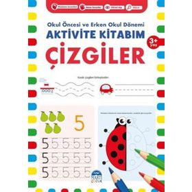 Çizgiler 3+ Yaş - Okul Öncesi ve Erken Okul Dönemi Aktivite Kitabım - Martı Çocuk Yayınları