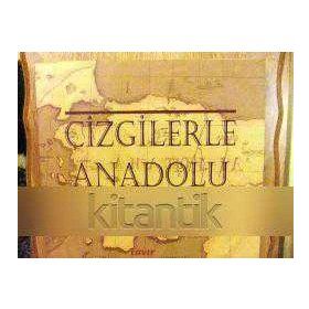 Çizgilerle Anadolu Tarihi - Hüseyin Arslan
