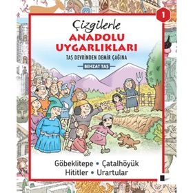 ÇİZGİLERLE ANADOLU UYGARLIKLARI - BEHZAT TAŞ