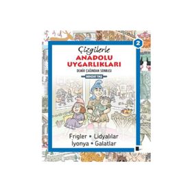 ÇİZGİLERLE ANADOLU UYGARLIKLARI - BEHZAT TAŞ