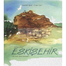 Çizgilerle Eskişehir-Mustafa Toprak Erkan İznik