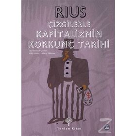 Çizgilerle Kapitalizmin Korkunç Tarihi - Rius