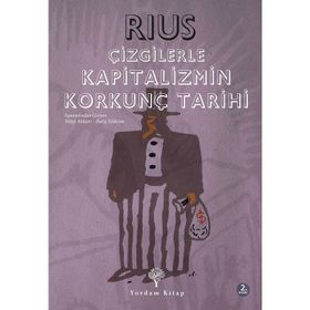 Çizgilerle Kapitalizmin Korkunç Tarihi - Rius