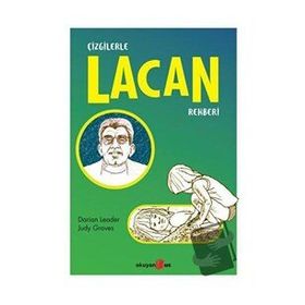 Çizgilerle Lacan Rehberi - Darian Leader