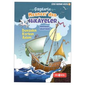 Çizgilerle Mesnevi'den Hikayeler-Denizden Korkan Adam - Erdoğan Oğultekin