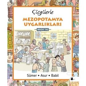 Çizgilerle Mezopotamya Uygarlıkları - Behzat Taş